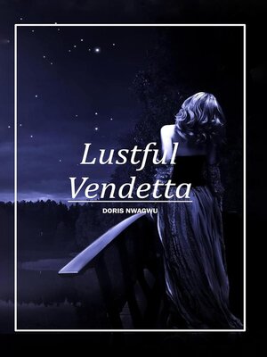 cover image of Lustful Vendetta